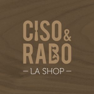 Ciso & Rabo La Shop
